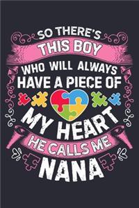 So Theres This Boy Who Will Always Have a Piece of My Heart He Calls Me Nana