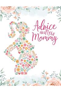 Advice For a New Mommy