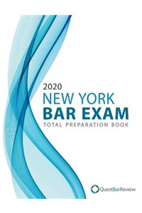 2020 New York Bar Exam Total Preparation Book