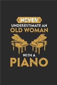 Never Underestimate An Old Woman With A Piano