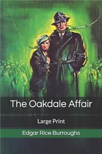 The Oakdale Affair