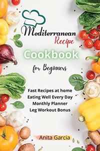 The Mediterranean Diet Cookbook for Beginners