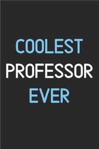 Coolest Professor Ever