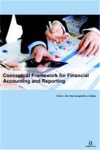 CONCEPTUAL FRAMEWORK FOR FINANCIAL ACCOUNTING AND REPORTING