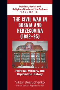 Civil War in Bosnia and Herzegovina (1992-95)