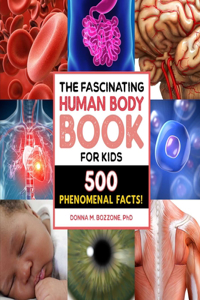 Fascinating Human Body Book for Kids