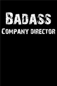 Badass Company Director