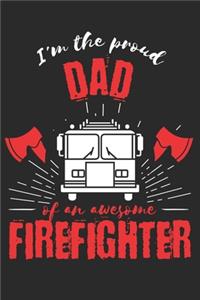 Proud Dad of an Awesome Firefighter