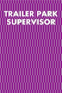 Trailer Park Supervisor