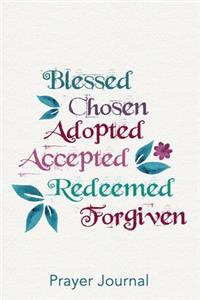 In Christ I am Blessed Chosen Adopted