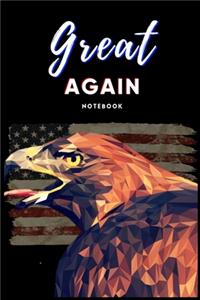 Great AGAIN Notebook