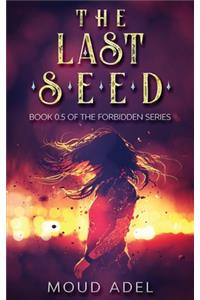 The Last Seed