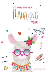 5th Grade Will Be a Llamazing Year!