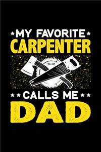 My Favorite Carpenter Calls Me Dad