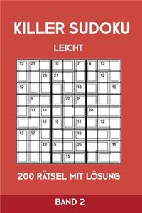 Killer Sudoku Leicht 200 Rätsel Mit Lösung Band 2