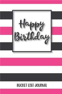 Happy Birthday Bucket List Journal