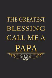 The greatest blessing call me a Papa