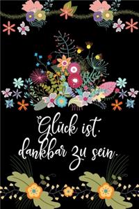 Glück ist dankbar zu sein