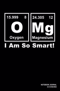 OMG I Am So Smart!
