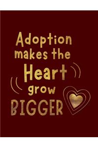Adoption Makes The Heart Grow Bigger