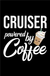 Cruiser Powered by Coffee