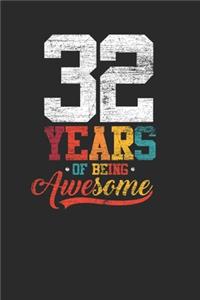 32 Years Of Being Awesome