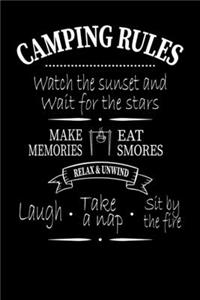 Camping Rules Watch The Sunset and Wait For The Stars Make Memories Eat Smores Relax and Unwind Laugh Take A Nap Sit By The Fire