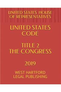 United States Code Title 2 the Congress 2019