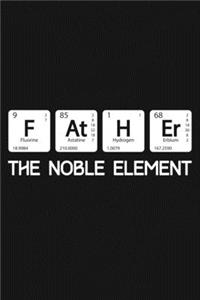 Father - The Noble Element