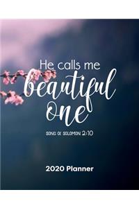 He Calls Me Beautiful One
