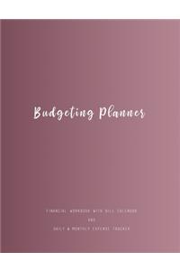 Budgeting Planner Financial Workbook with Bill Calendar and Daily & Monthly Expense Tracker