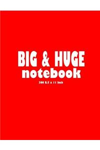 Big & Huge Notebook (300 Pages)