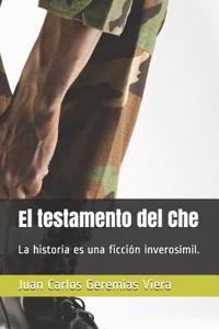 El Testamento del Che