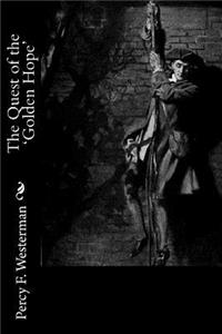 The Quest of the 'Golden Hope'