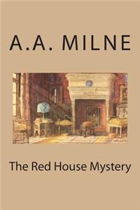 The Red House Mystery
