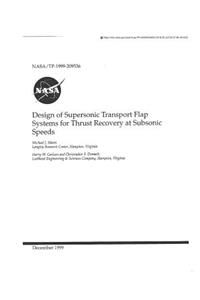 Design of Supersonic Transport Flap Systems for Thrust Recovery at Subsonic Speeds