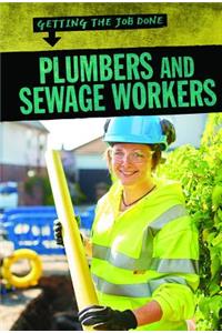 Plumbers and Sewage Workers