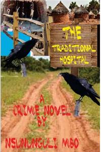 The Traditional Hospital