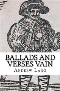 Ballads and Verses Vain