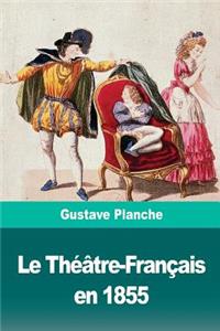 Le Théâtre-Français en 1855