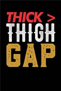 Thick > Thigh Gap