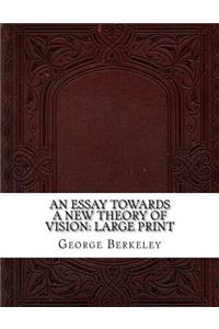 An Essay Towards a New Theory of Vision