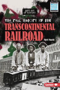 Real History of the Transcontinental Railroad