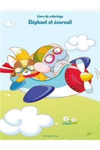 Livre de coloriage Éléphant et écureuil 1