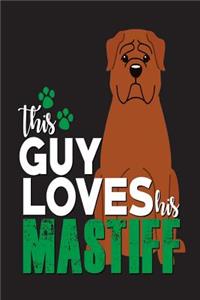 This Guy Loves His Mastiff