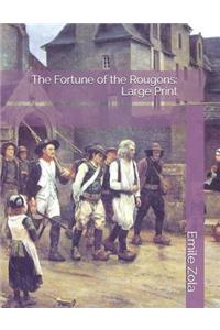 The Fortune of the Rougons