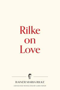 Rilke on Love