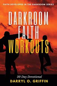 Darkroom Faith Workouts