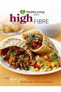 Healthy Living: High Fibre