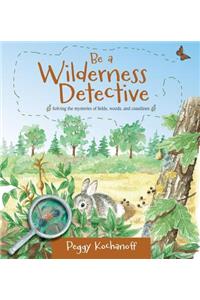 Be a Wilderness Detective
